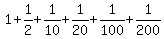 1%2B1%2F2%2B1%2F10%2B1%2F20%2B1%2F100%2B1%2F200