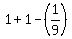 1%2B1+-%281%2F9%29