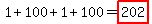 1%2B100%2B1%2B100=highlight%28202%29