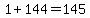 1%2B144=145