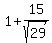 1%2B15%2Fsqrt%2829%29