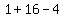 1%2B16-4
