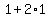 1%2B2%2A1