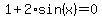 1%2B2%2Asin%28x%29=0