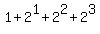 1%2B2%5E1%2B2%5E2%2B2%5E3