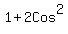 1%2B2Cos%5E2