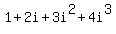 1%2B2i%2B3i%5E2%2B4i%5E3