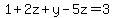 1%2B2z%2By-5z=3
