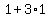 1%2B3%2A1