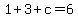 1%2B3%2Bc=6