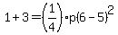 1%2B3=%281%2F4%29p%286-5%29%5E2