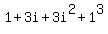 1%2B3i%2B3i%5E2%2B1%5E3