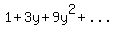 1%2B3y%2B9y%5E2%2B%22...%22