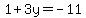1%2B3y=-11