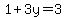 1%2B3y=3