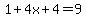 1%2B4x%2B4=9