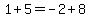 1%2B5=-2%2B8
