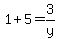1%2B5=3%2Fy