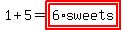 1%2B5=highlight%28highlight%286%2Asweets%29%29