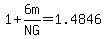 1%2B6m%2FNG=1.4846