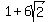1%2B6sqrt%282%29