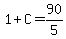 1%2BC=90%2F5