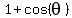 1%2Bcos%28theta%29