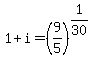 1%2Bi=%289%2F5%29%5E%281%2F30%29