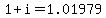 1%2Bi=1.01979
