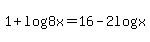 1%2Blog%288x%29=16-2log%28x%29