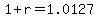 1%2Br=1.0127