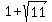 1%2Bsqrt%2811%29