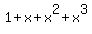 1%2Bx%2Bx%5E2%2Bx%5E3