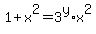 1%2Bx%5E2=3%5Ey%2Ax%5E2