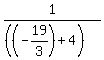 1%2F%28%28%28-19%2F3%29%2B4%29%29
