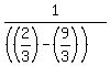 1%2F%28%28%282%2F3%29-%289%2F3%29%29%29