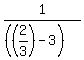 1%2F%28%28%282%2F3%29-3%29%29