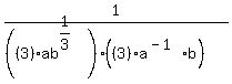 1%2F%28%28%283%29ab%5E%281%2F3%29%29%28%283%29a%5E%28-1%29b%29%29