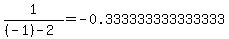1%2F%28%28-1%29-2%29=-0.333333333333333