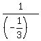 1%2F%28%28-1%2F3%29%29