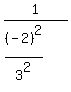 1%2F%28%28-2%29%5E2%2F3%5E2%29