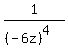 1%2F%28%28-6z%29%5E4%29