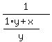1%2F%28%281%2Ay%2Bx%29%2Fy%29
