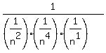 1%2F%28%281%2Fn%5E2%29%2A%281%2Fn%5E4%29%2A%281%2Fn%5E1%29%29