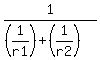 1%2F%28%281%2Fr1%29+%2B+%281%2Fr2%29%29