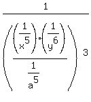 1%2F%28%281%2Fx%5E5%29%281%2Fy%5E6%29%2F%281%2Fa%5E5%29%29%5E3