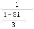 1%2F%28%281-3i%29%2F3%29+