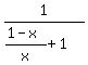 1%2F%28%281-x%29%2Fx%2B1%29