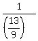 1%2F%28%2813%2F9%29%29