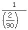 1%2F%28%282%2F90%29%29